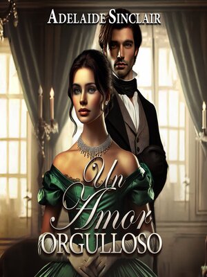 Un amor orgulloso - Audiobook
